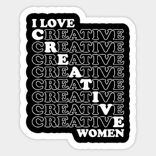 I Love Creative Women Sticker